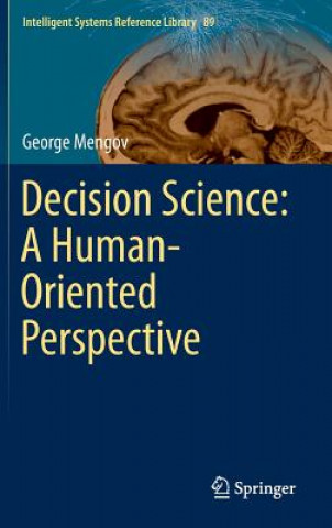 Knjiga Decision Science: A Human-Oriented Perspective George Mengov