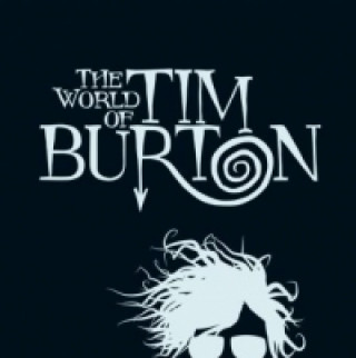Kniha The World of Tim Burton 
