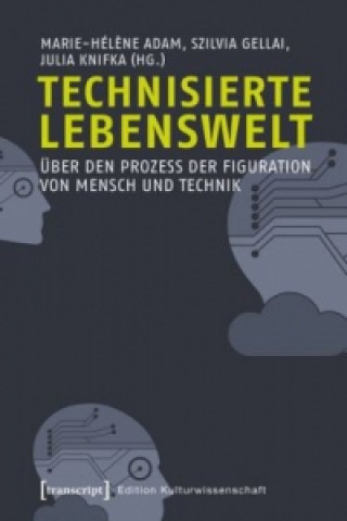 Livro Technisierte Lebenswelt Marie-Hél?ne Adam