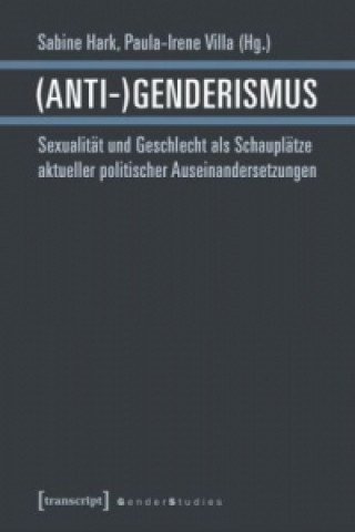 Könyv Anti-Genderismus Sabine Hark