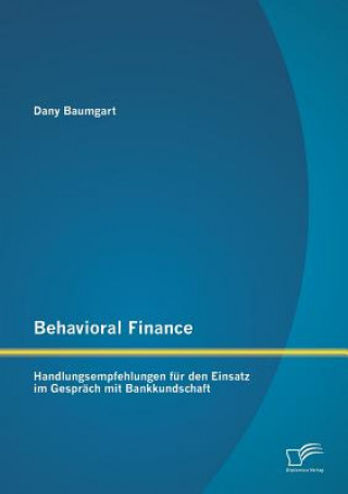 Książka Behavioral Finance Dany Baumgart