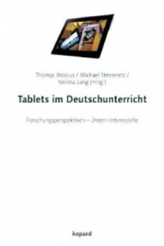 Könyv Tablets im Deutschunterricht Thomas Möbius