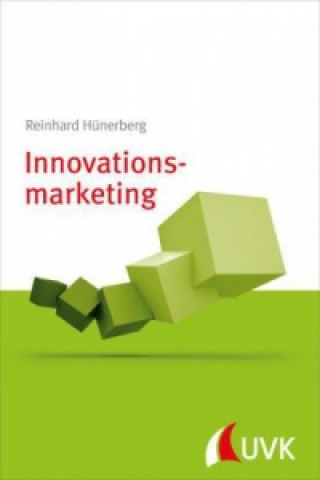 Book Innovationsmarketing Reinhard Hünerberg