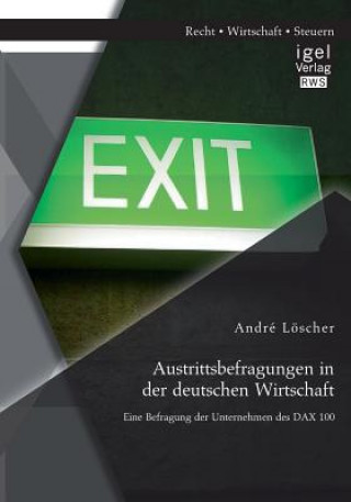 Kniha Austrittsbefragungen in der deutschen Wirtschaft André Löscher