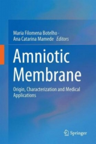 Kniha Amniotic Membrane Maria Filomena Botelho