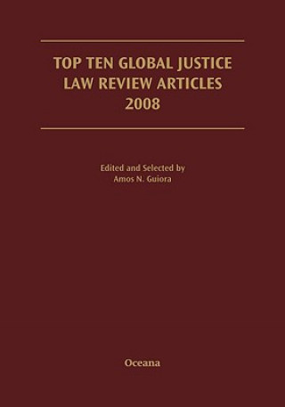 Carte Top Ten Global Justice Law Review Articles 2008 Amos N. Guiora
