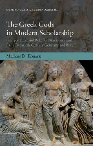 Carte Greek Gods in Modern Scholarship Michael D. Konaris