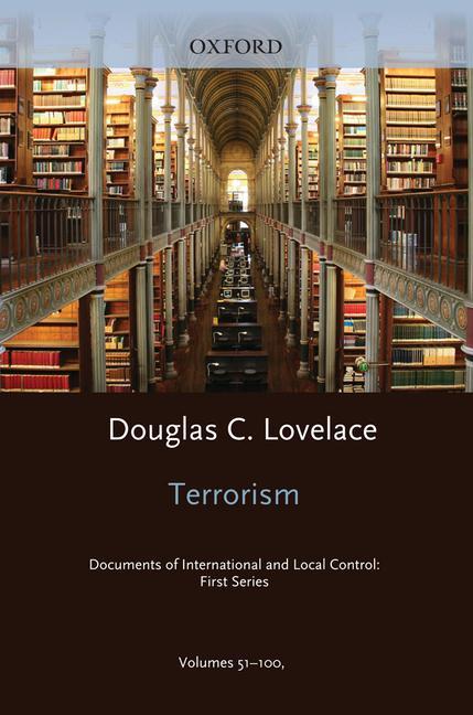 Książka Terrorism: Documents of International and Local Control: 1st Series Index 2009 Douglas C. Lovelace