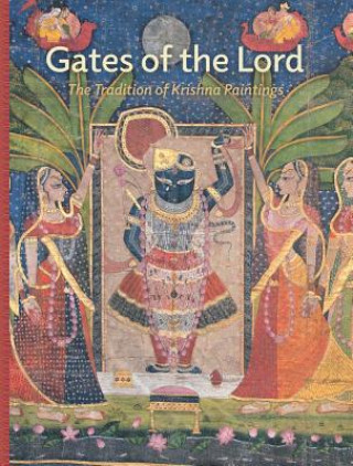Könyv Gates of the Lord Madhuvanti Ghose
