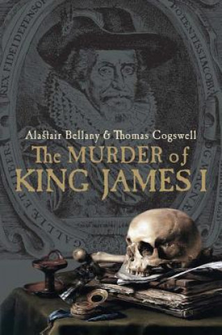 Book Murder of King James I Alastair Bellany