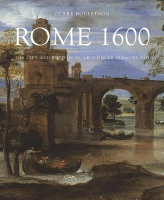 Carte Rome 1600 Clare Robertson