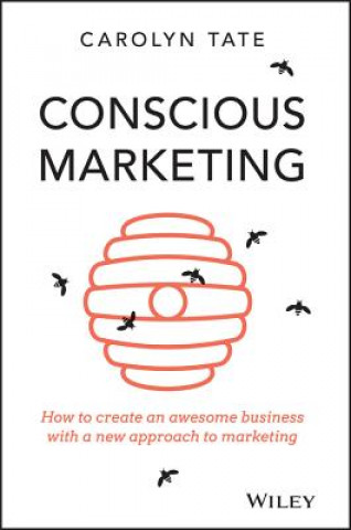 Knjiga Conscious Marketing Carolyn Tate