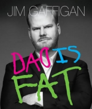 Carte Dad is Fat Jim Gaffigan
