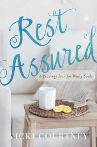 Knjiga Rest Assured Vicki Courtney