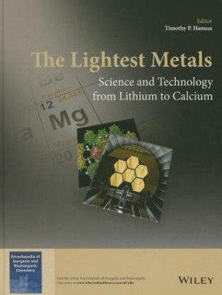 Kniha Lightest Metals - Science and Technology from Lithium to Calcium Timothy P. Hanusa