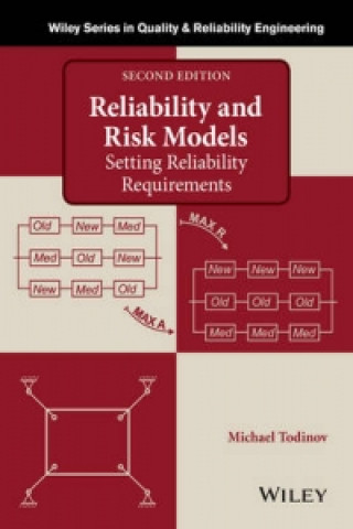 Książka Reliability and Risk Models - Setting Reliability Requirements 2e Michael Todinov