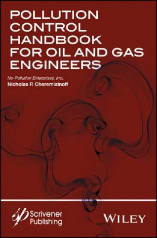 Kniha Pollution Control Handbook for Oil and Gas Engineering Nicholas P. Cheremisinoff