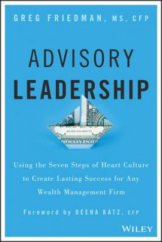 Książka Advisory Leadership Greg Friedman