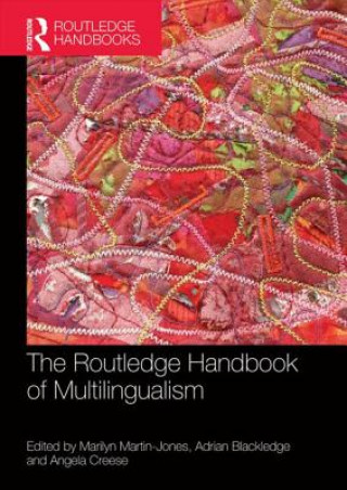 Carte Routledge Handbook of Multilingualism Marilyn Martin-Jones