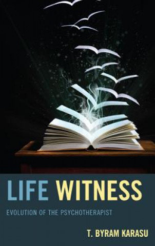 Книга Life Witness T. Byram Karasu