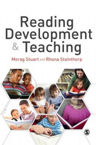 Kniha Reading Development and Teaching Morag Stuart