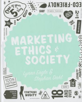 Carte Marketing Ethics & Society Lynne Eagle