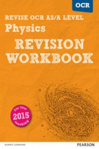 Książka Pearson REVISE OCR AS/A Level Physics Revision Workbook Steve Adams