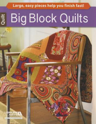Könyv Big Block Quilts Leisure Arts