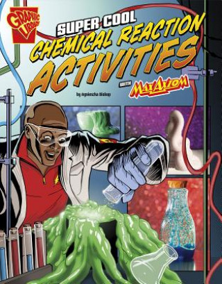 Kniha Super Cool Chemical Reaction Activities with Max Axiom Agnieszka Biskup