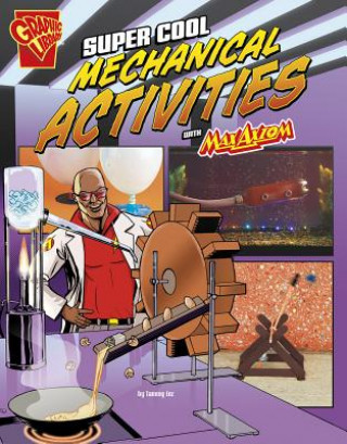 Книга Super Cool Mechanical Activities with Max Axiom Tammy Enz