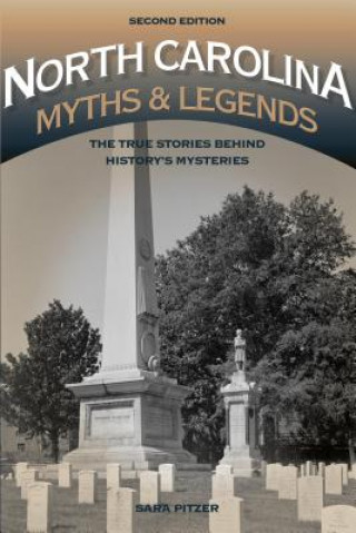 Carte North Carolina Myths and Legends Sara Pitzer