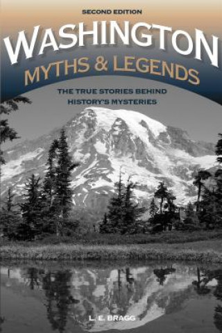 Книга Washington Myths and Legends Lynn Bragg