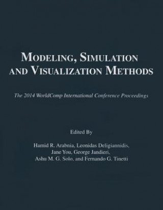 Kniha Modeling, Simulation and Visualization Methods Hamid R. Arabnia