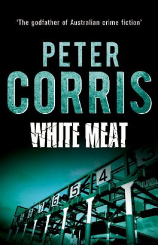 Książka White Meat Peter Corris