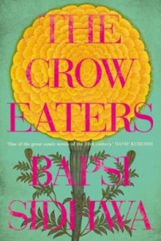 Könyv Crow Eaters Bapsi Sidhwa
