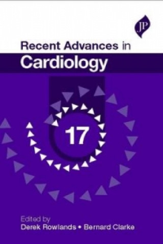 Könyv Recent Advances in Cardiology: 17 Derek J. Rowlands