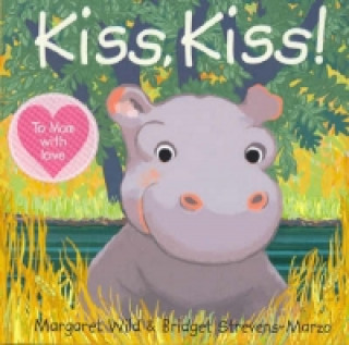 Книга Kiss Kiss! Margaret Wild