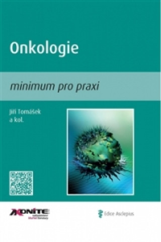 Könyv Onkologie - minimum pro praxi Jiří Tomášek