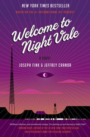 Knjiga Welcome to Night Vale Joseph Fink