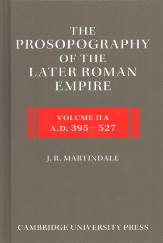 Książka Prosopography of the Later Roman Empire 2 Part Set J. R. Martindale