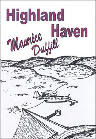 Könyv Highland Haven Maurice Duffill