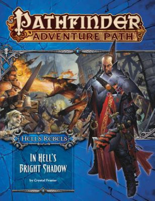 Kniha Pathfinder Adventure Path: Hell's Rebels Part 1 - In Hell's Bright Shadow Fraiser Crystal