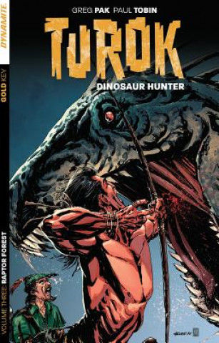 Книга Turok: Dinosaur Hunter Volume 3 Pak Greg