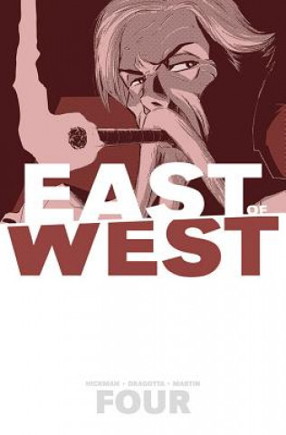Kniha East of West Volume 4: Who Wants War? Dragotta Nick