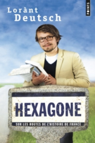 Könyv Hexagone Lorant Deutsch