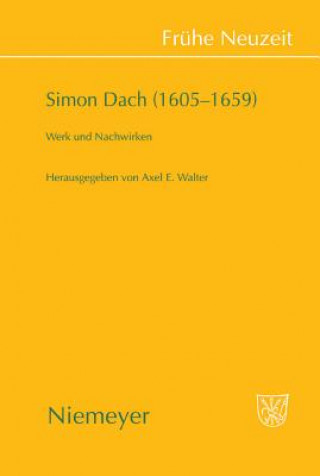 Buch Simon Dach (1605-1659) Axel E. Walter