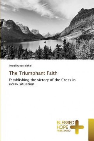 Carte Triumphant Faith Idehai Imoukhuede