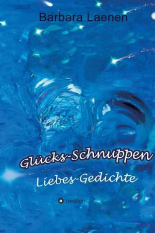 Könyv Glucks-Schnuppen Barbara Laenen