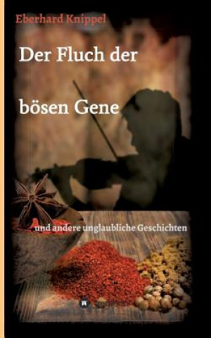 Buch Der Fluch der boesen Gene Eberhard Knippel