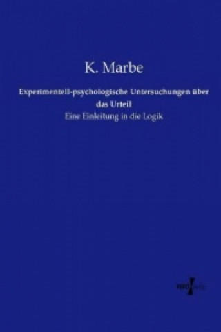 Książka Experimentell-psychologische Untersuchungen über das Urteil K. Marbe